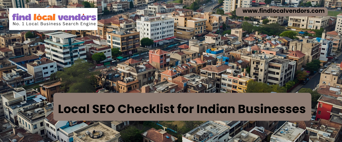 Local SEO Checklist for Indian Businesses
